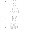 Bild BE HAPPY MY BABY